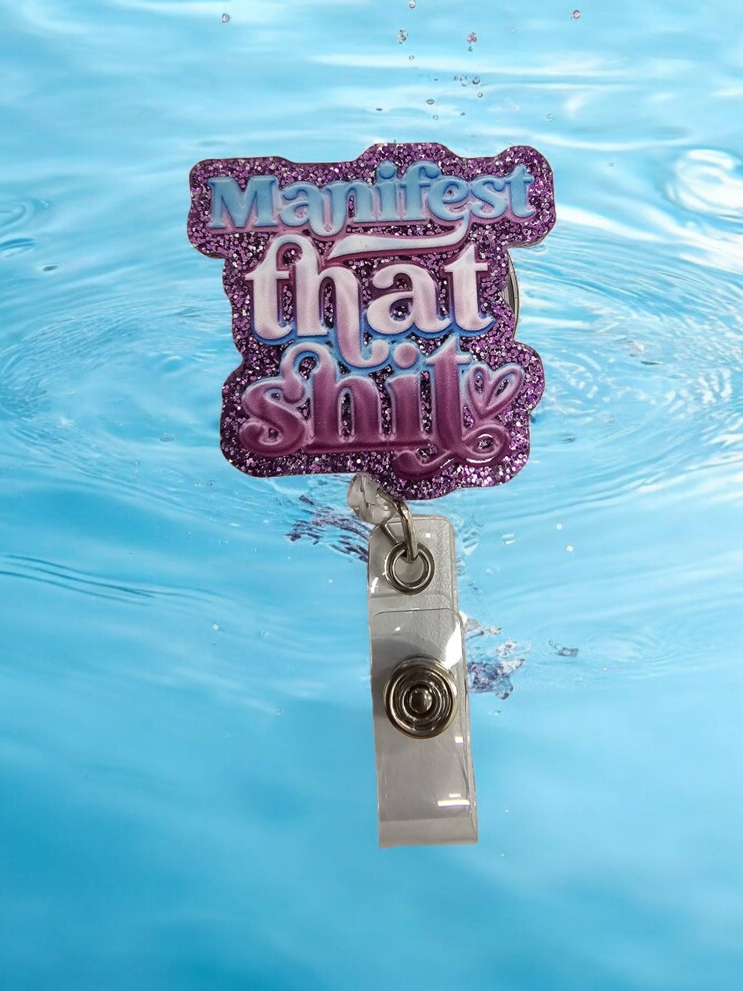 Manifest That Sh*t Retractable Badge Reel Work ID