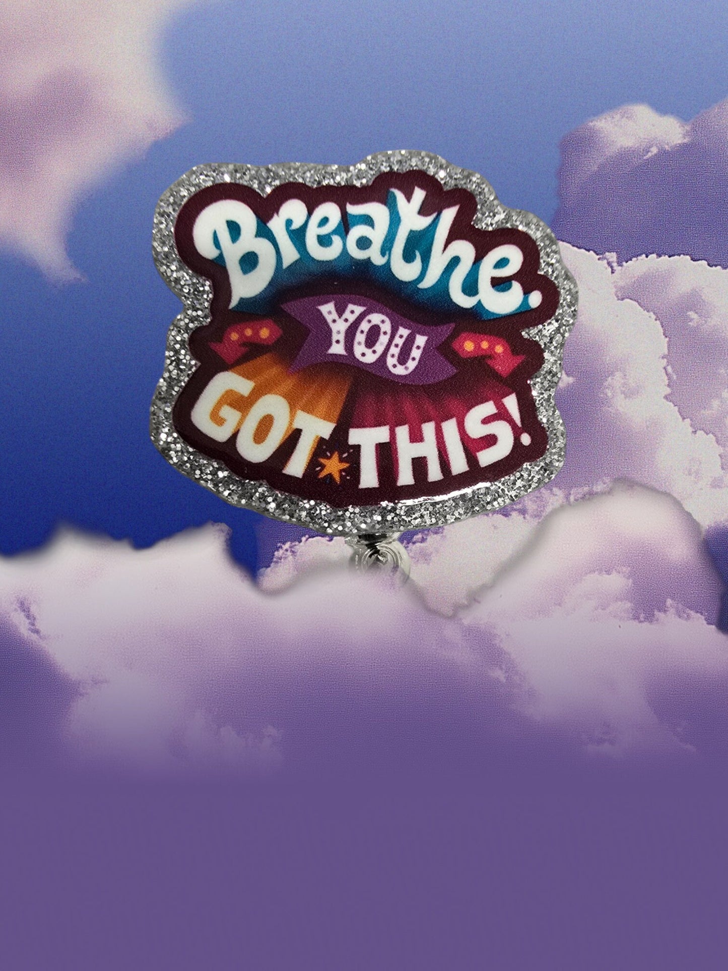 Breathe You Got This Retractable Badge Reel Work ID