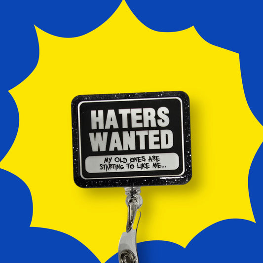 Haters Wanted Retractable Badge Reel Work ID