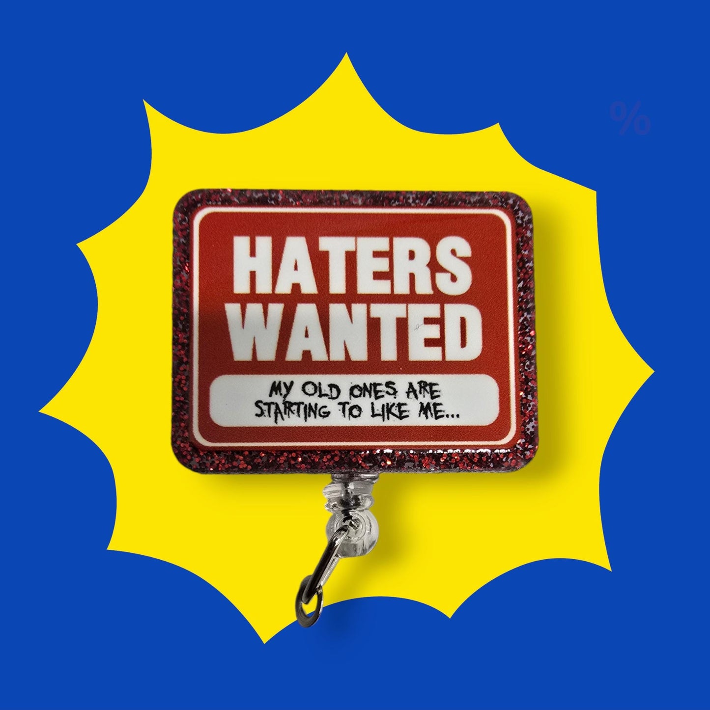 Haters Wanted Retractable Badge Reel Work ID