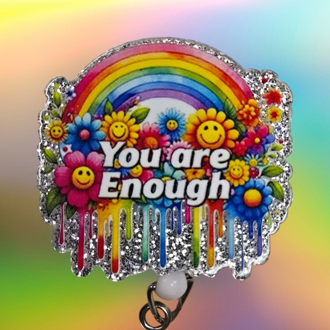 You Are Enough Retractable Badge Reel Work ID