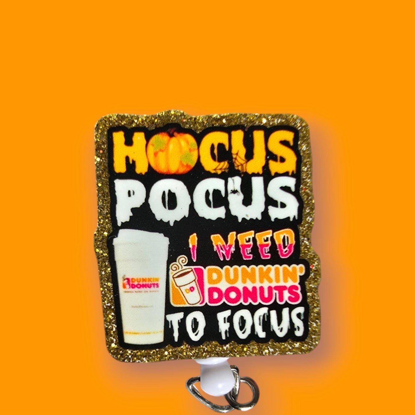 Hocus Pocus I Need Dunkin Coffee to Focus Retractable Badge Reel