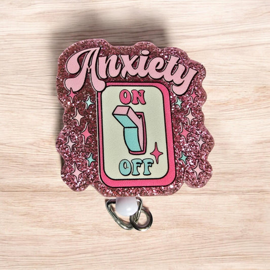 Anxiety On Off Switch Retractable Badge Reel Work ID